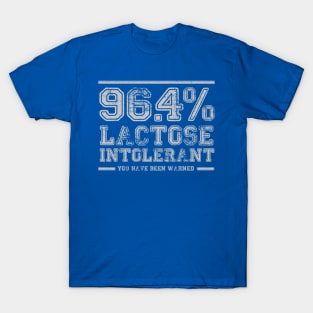 96.4% Lactose Intolerant T-Shirt